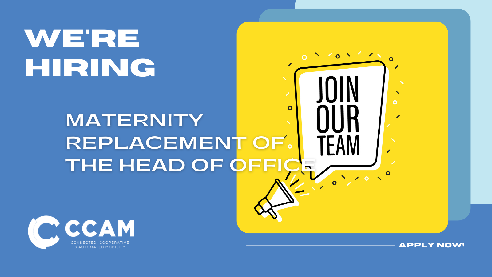 Job offer: Maternity leave replacement of the Head of Office for “Connected, Cooperative and Automated Mobility” Association