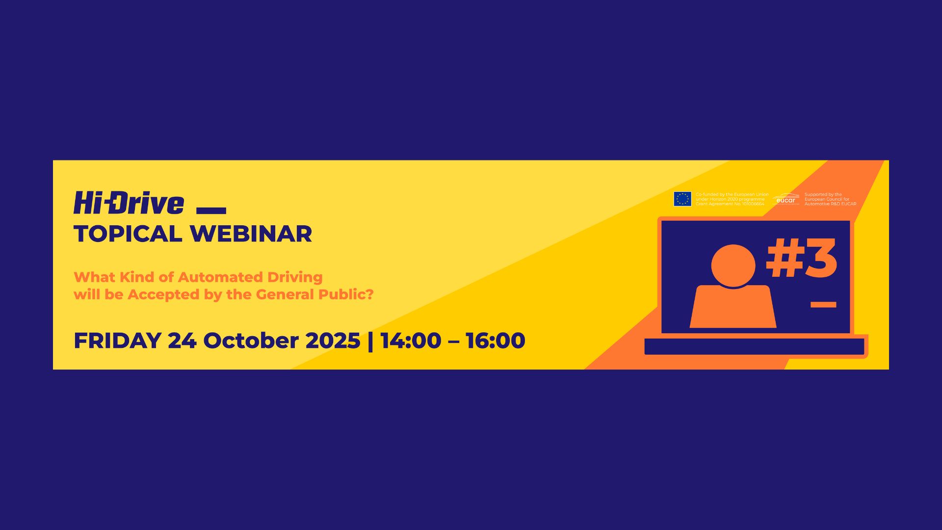 Hi-Drive Topical Webinars Series #3: what it will take for the public to embrace automated driving