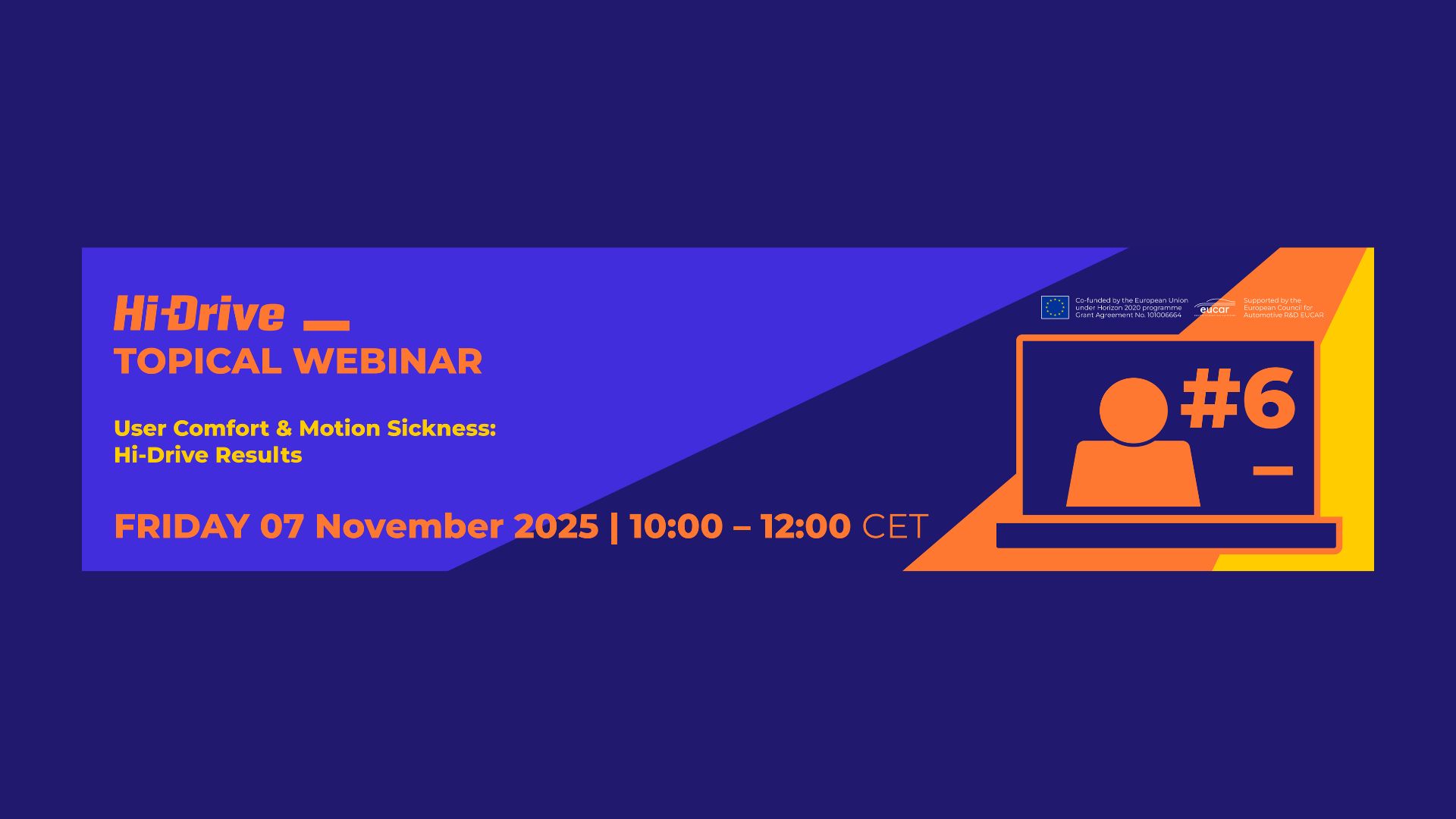 Hi-Drive Topical Webinar #6 – User Comfort & Motion Sickness: Hi-Drive Results