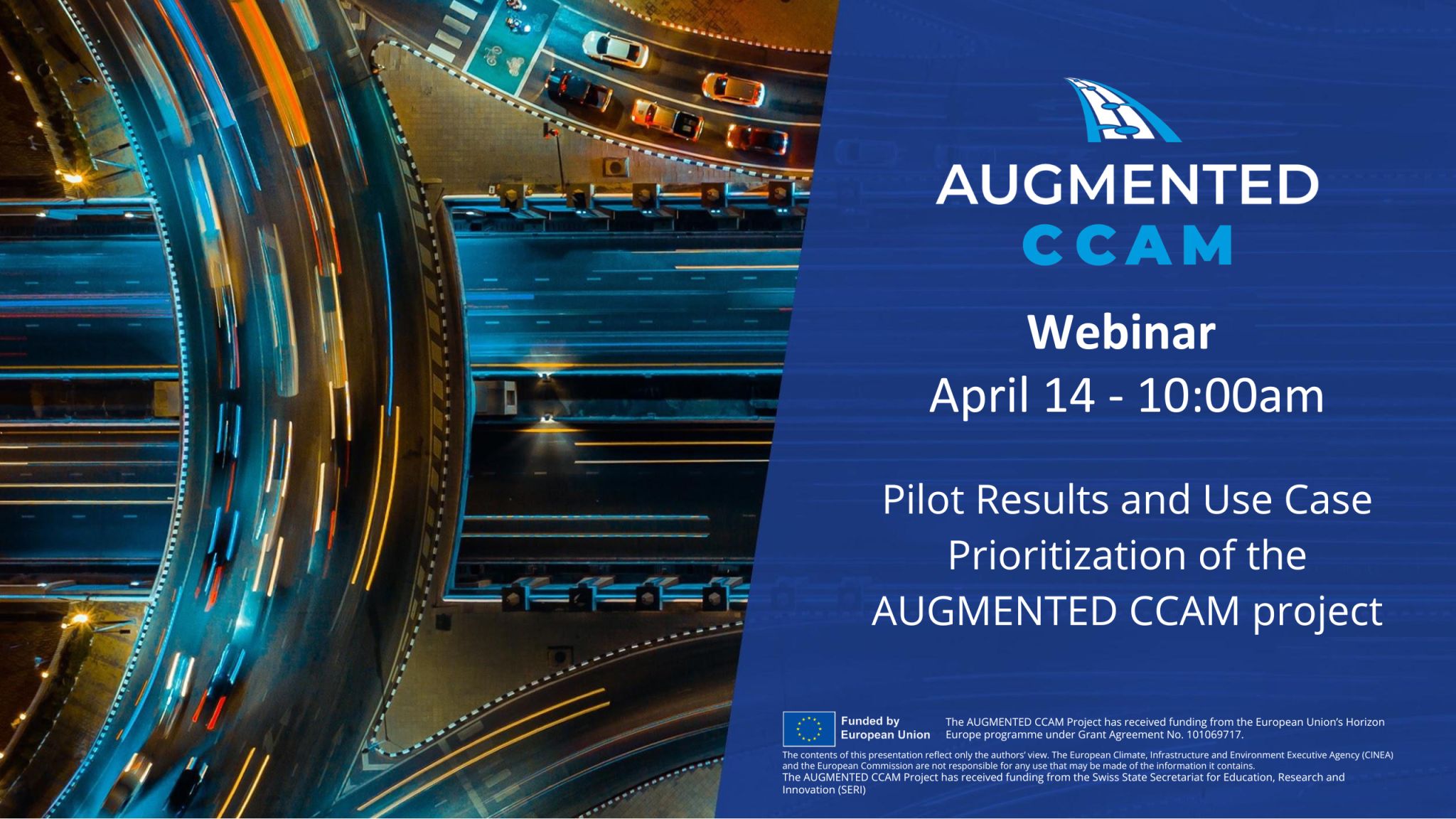 Pilot Results and Use Case Prioritisation of the AUGMENTED CCAM project