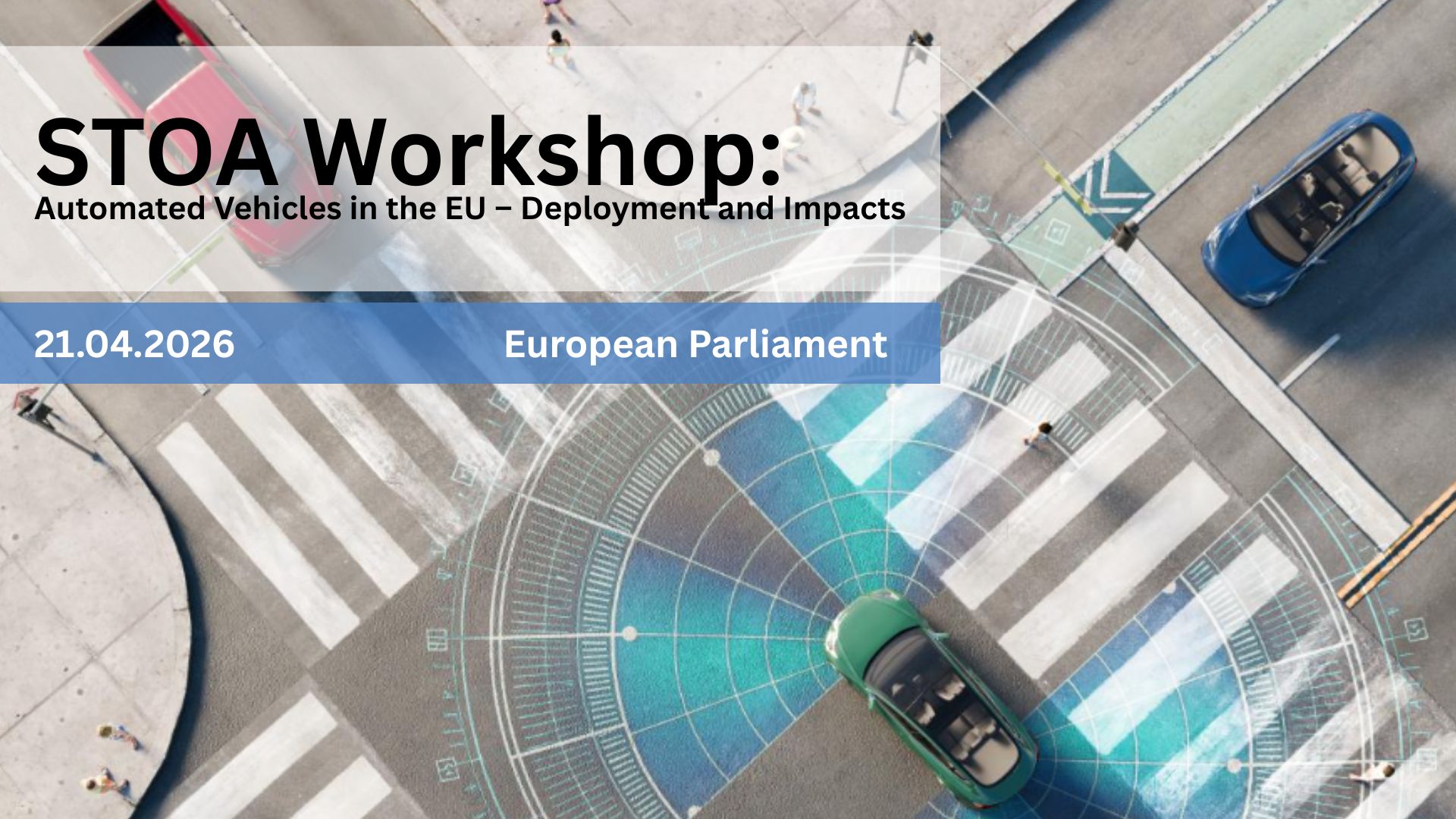 STOA Workshop: Automated Vehicles in the EU – Deployment and Impacts