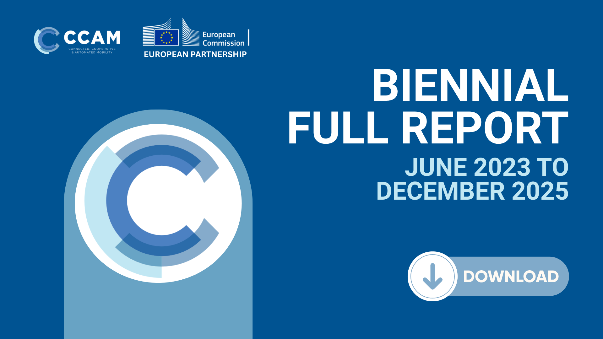 The new Biennial Full Report shows how the impact of CCAM is building a European ecosystem