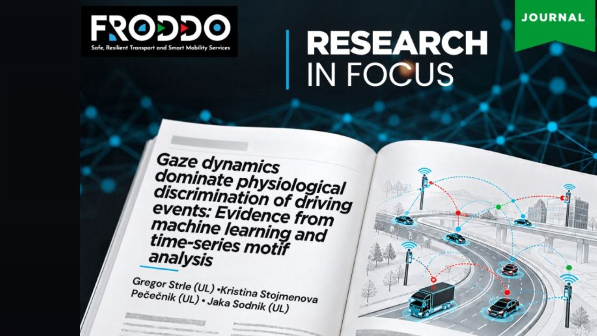 FRODDO Scientific paper - Gaze dynamics dominate physiological discrimination of driving events Evidence from machine learning and time-series motif analysis